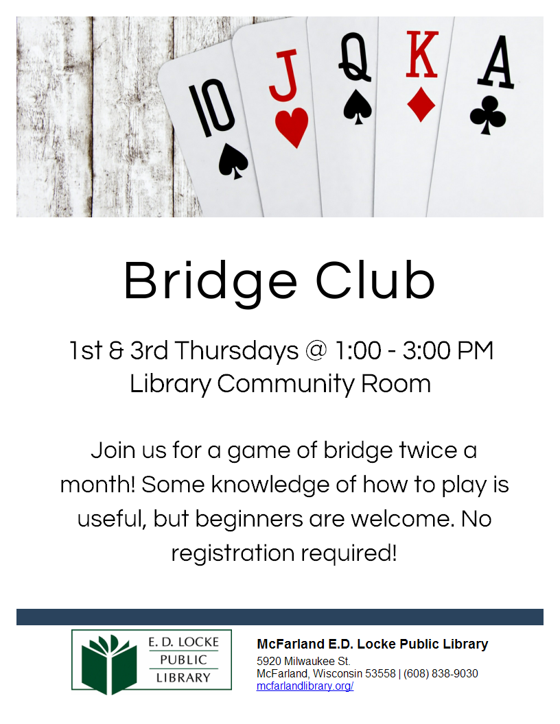 Bridge Club flyer, 1st & 3rd Thursdays 1-3pm in the library community room