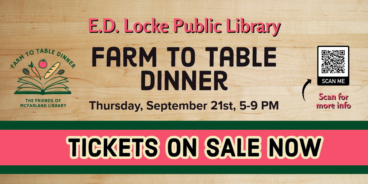 Tickets are on Sale NOW for the Farm to Table Dinner. It is Thursday, September 21, 5-9 PM