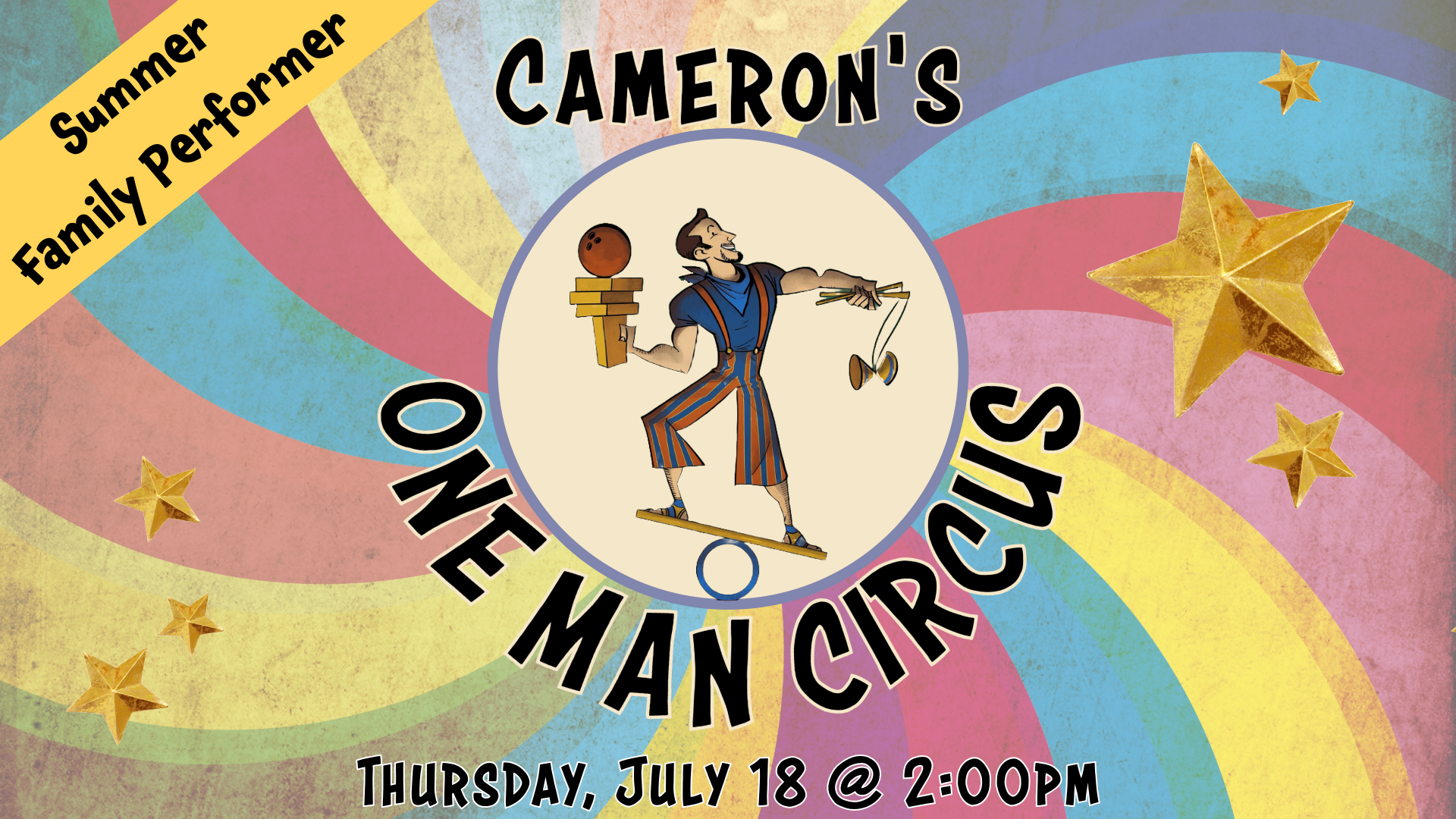 Cameron's One Man Circus Cameron's One Man Circus