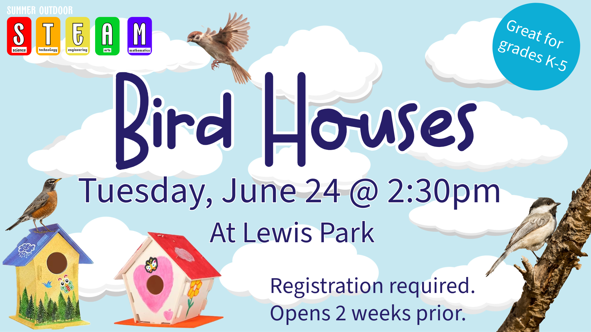 2025 STEAM Bird Houses 2025 STEAM Bird Houses