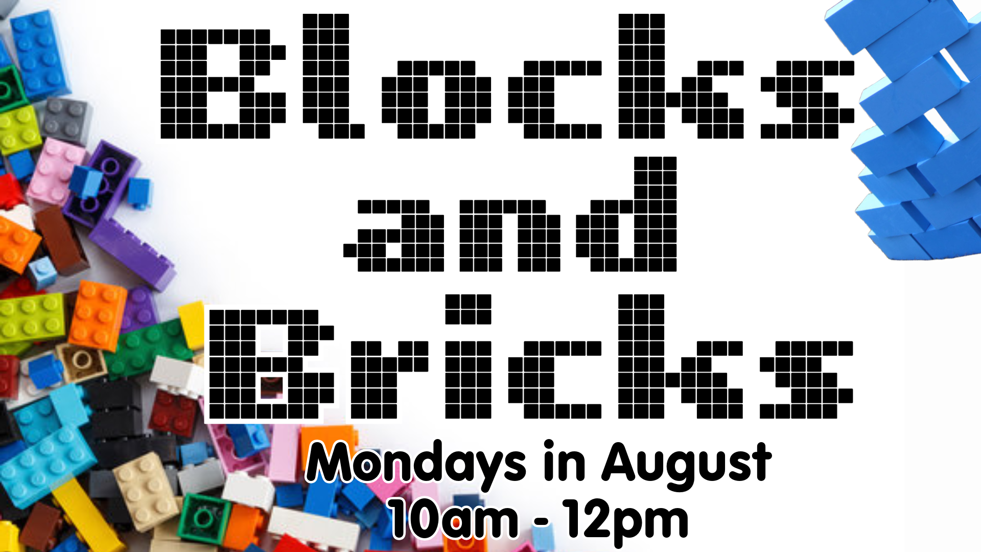 Blocks and Bricks