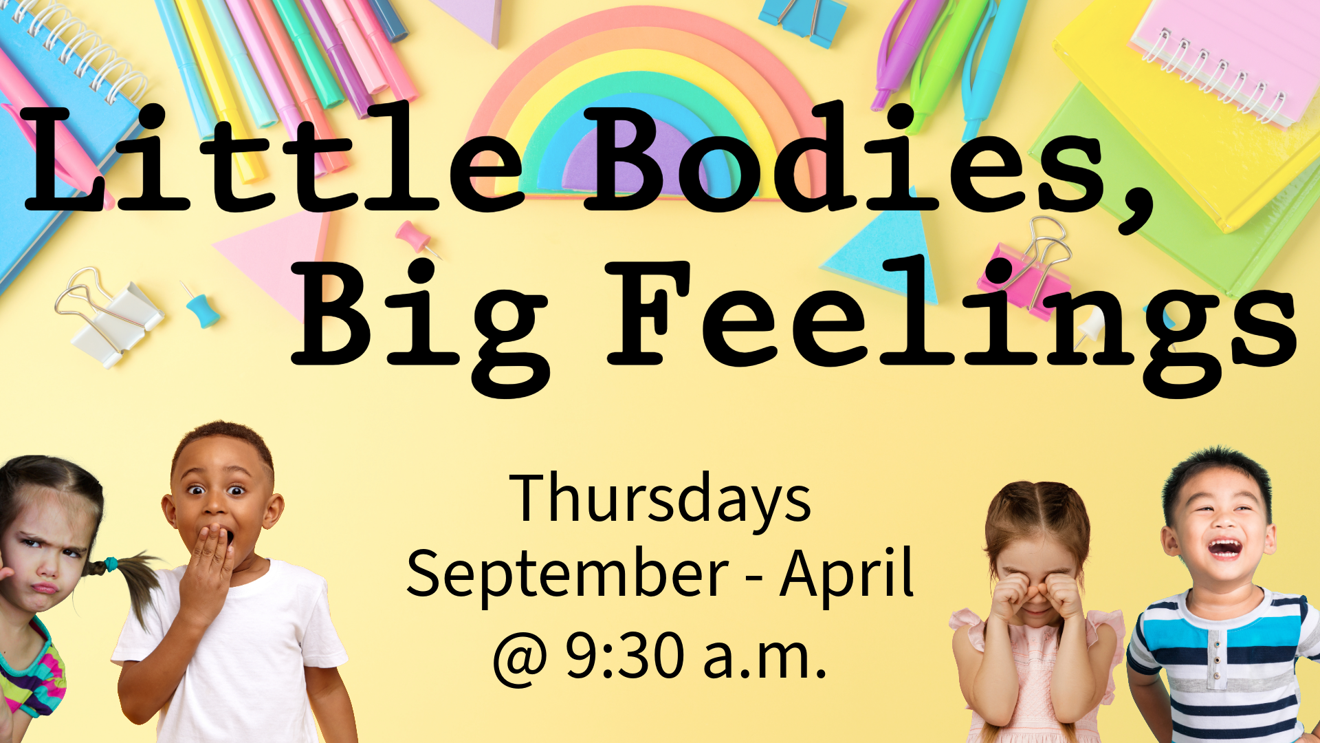 2025 Little Bodies, Big Feelings