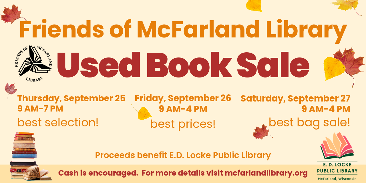On Thursday, September 25, Friday, September 26, and Saturday, September 27, visit the library's community room to shop the sale. The sale runs from 9:00 AM until 7:00 PM on Thursday and 9:00 AM until 4:00 PM on Friday and Saturday.