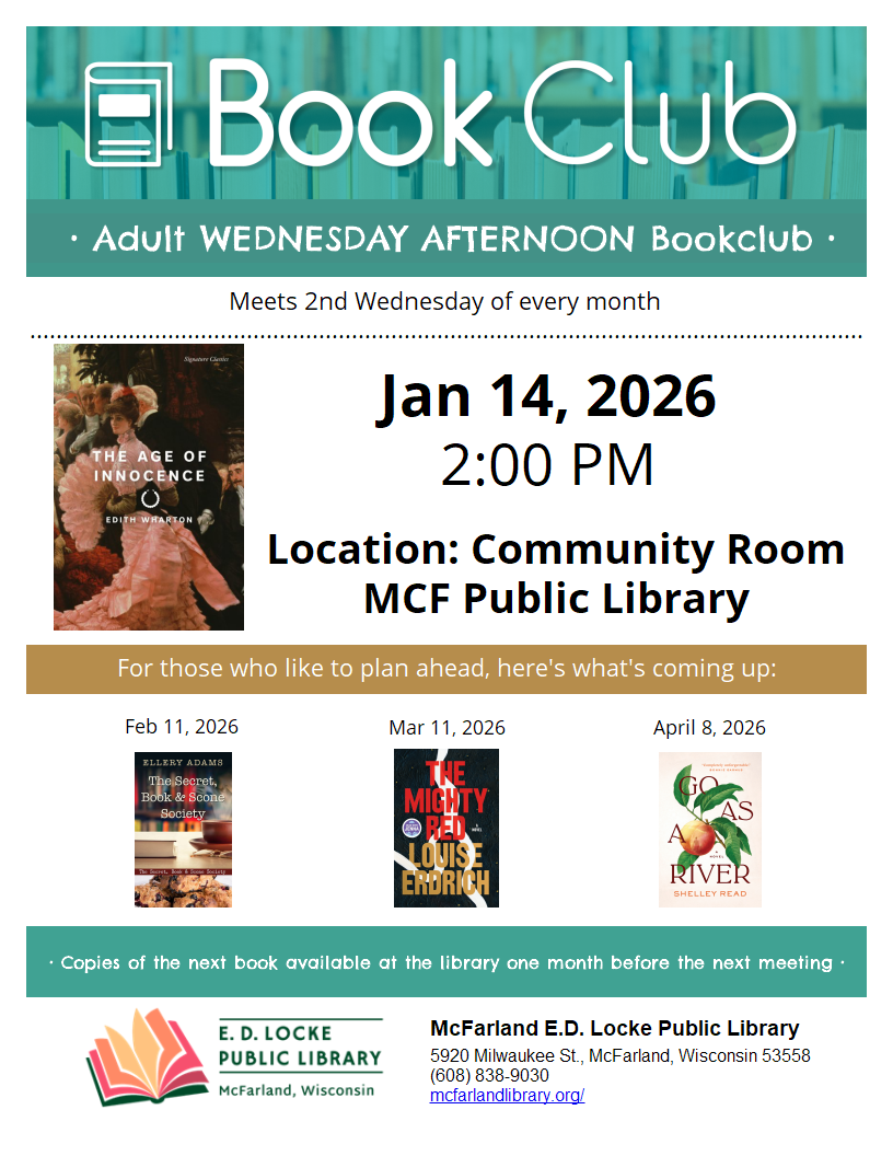 Jan 2026 Wednesday Afternoon Book Club is January 14 at 2 PM in the Library Community Room.  We'll be discussing The Age of Innocence by Edith Wharton.