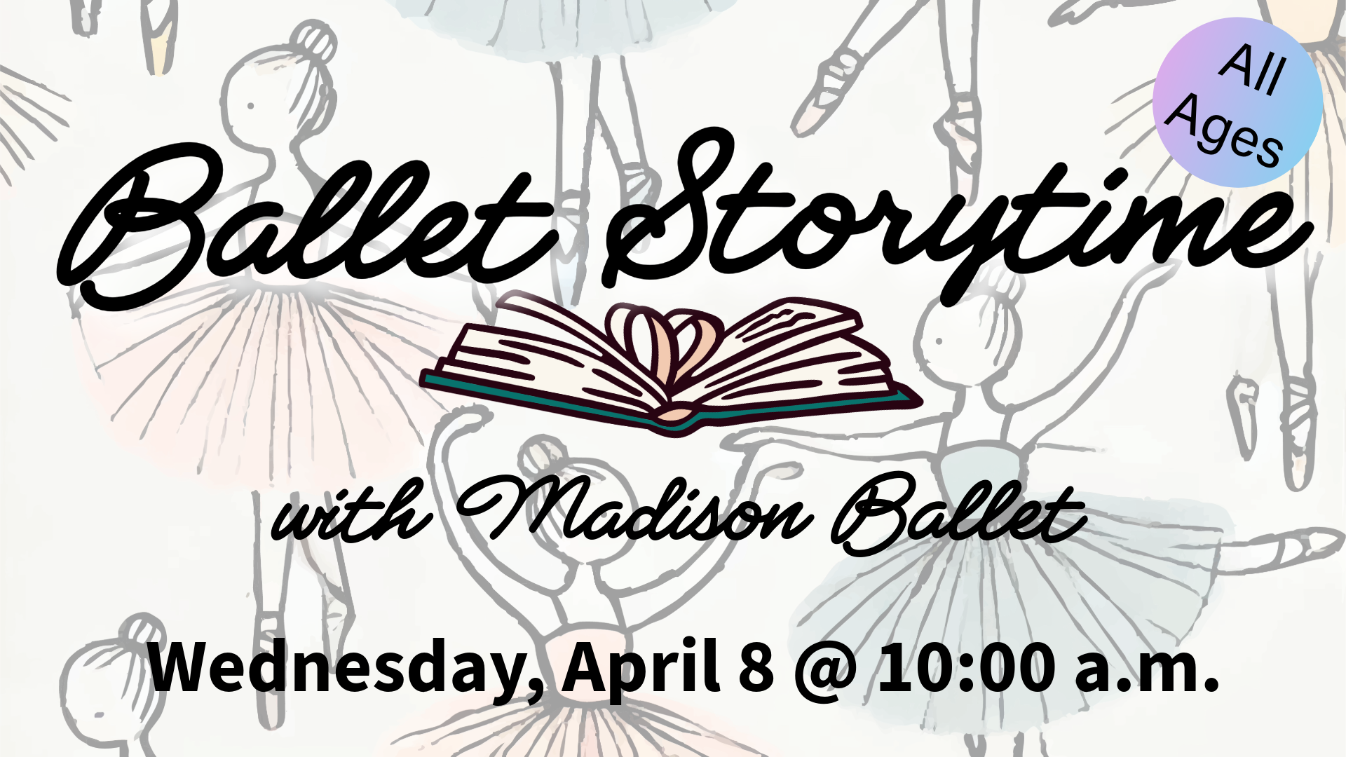 2026 Ballet Storytime with Madison Ballet