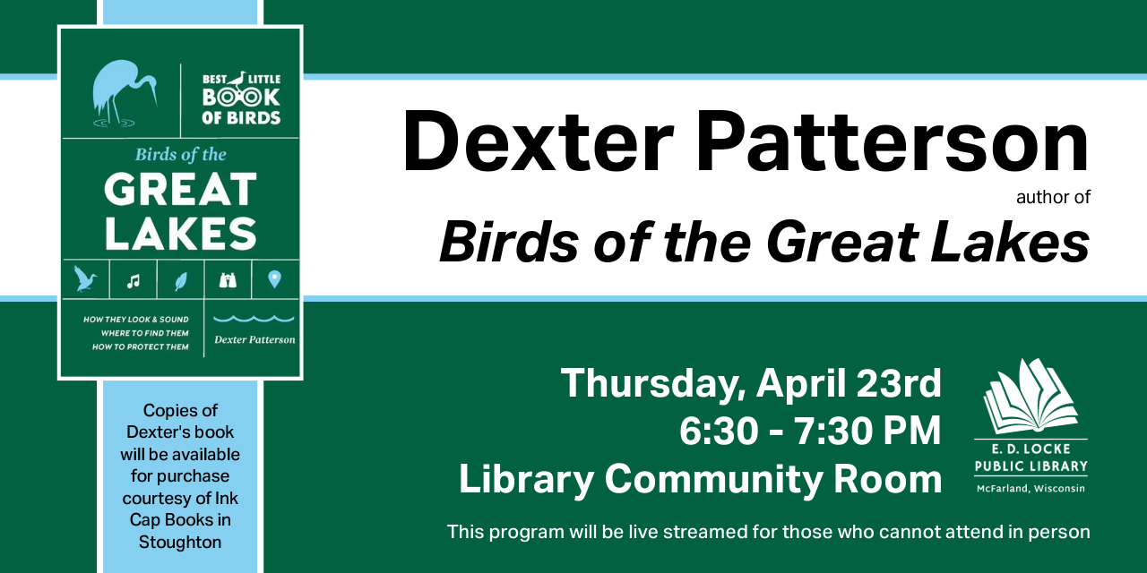 Dexter Patterson's book is "Birds of the Great Lakes." The book is forest green with blue and white accent images.