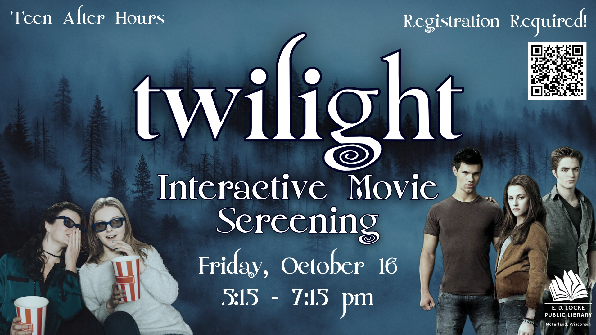 “Twilight” interactive movie screening poster for teens, Friday, October 16, from 5:15–7:15 pm, with registration required. Find more information at mcfarlandlibrary.org/teen-after-hours-2