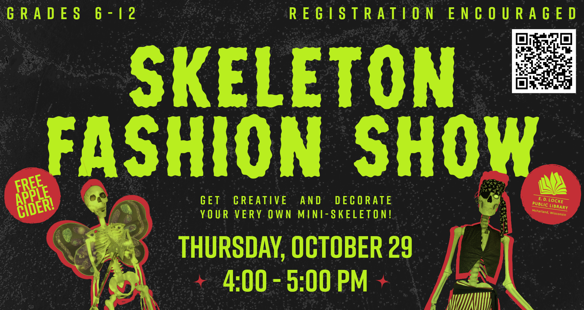 Halloween-themed poster advertising a skeleton fashion show for grades 6–12 on Thursday, October 29, from 4:00–5:00 PM, featuring two decorated skeletons, free apple cider, and a registration QR code. Find more information at mcfarlandlibrary.org/skeleton-fashion-show