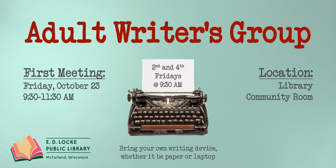Flyer for an Adult Writer’s Group featuring a vintage typewriter, meeting details, and the E. D. Locke Public Library location.