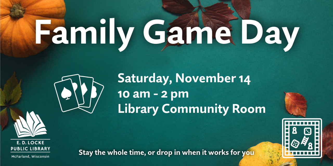 Family Game Day event poster with autumn decorations, featuring the date, time, location, and E. D. Locke Public Library logo.