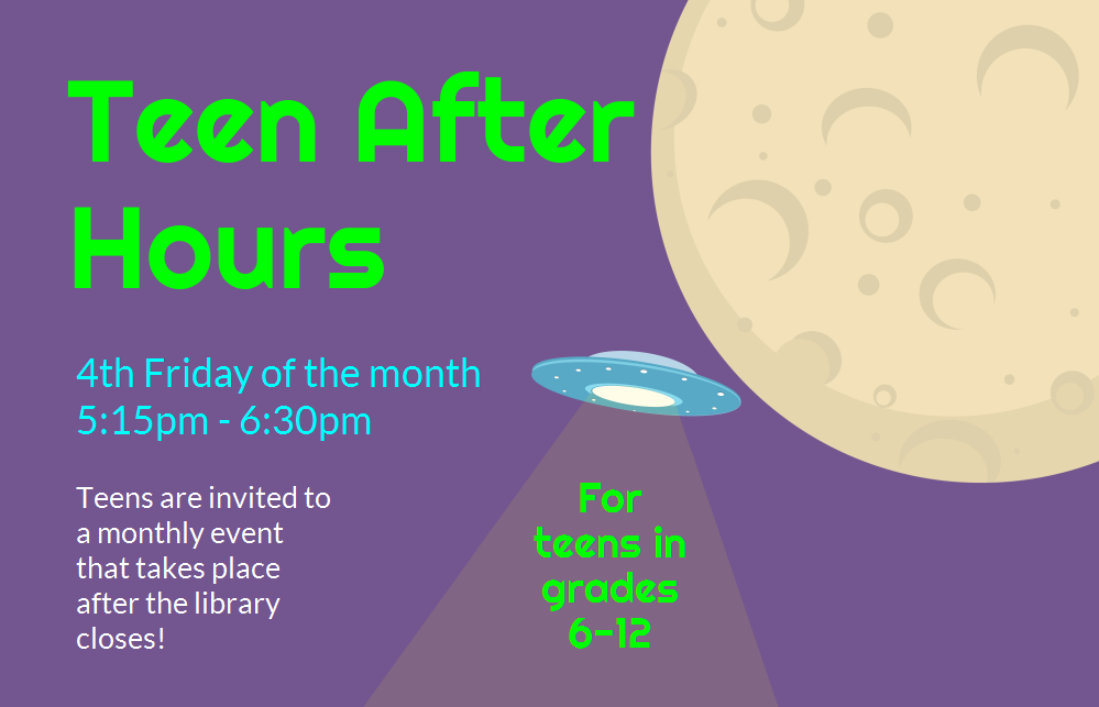 Teen After Hours flyer. Image of a moon on a purple background and an alien spaceship. 
