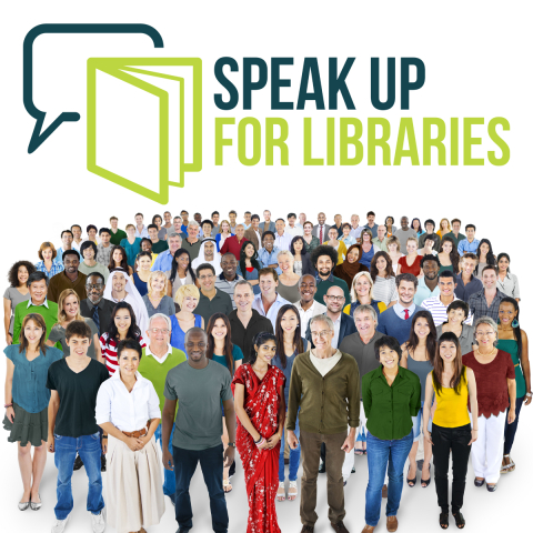 A large group of diverse people with text above that reads "Speak up for libraries."