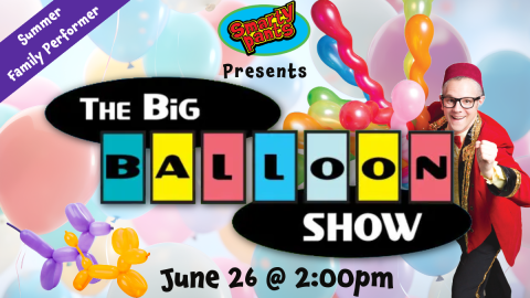2025 Smarty Pants Big Balloon Show