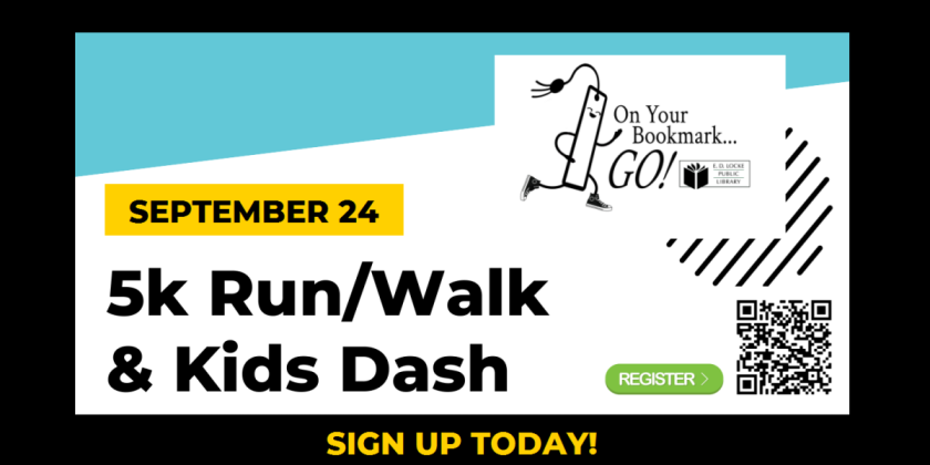 September 24 5k Run/Walk & Kids Dash: On Your Bookmark, GO! Sign up today!