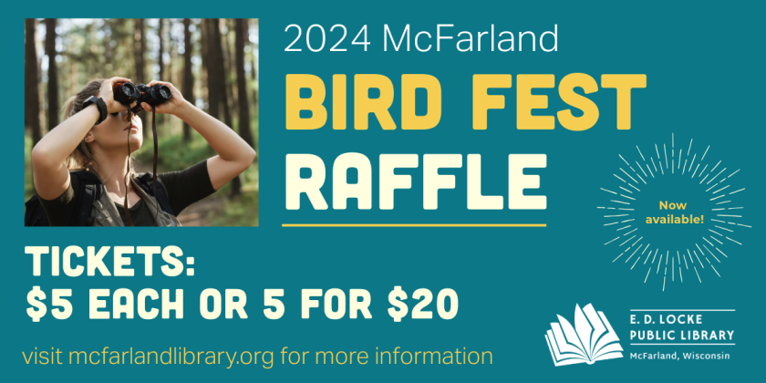 2024 McFarland Bird Fest Raffle slide with photo of person using binoculars.  Tickets are $5 or 5 for $20
